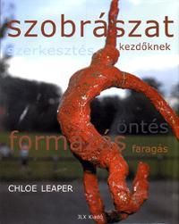 Szobrászat kezdőknek