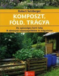 Komposzt, föld, trágya