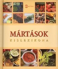 Mártások kislexikona