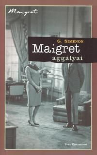 Maigret aggályai