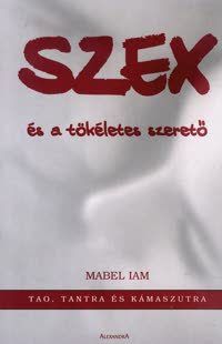 Szex és a tökéletes szerető