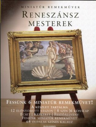 Miniatűr remekművek: Reneszánsz mesterek