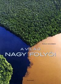 A világ nagy folyói