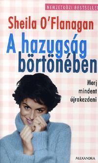 A hazugság börtönében