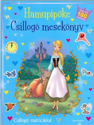 Csillogó mesekönyv: Hamupipőke