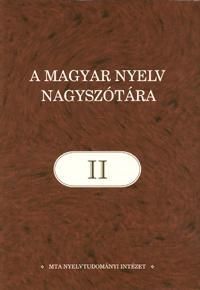A magyar nyelv nagyszótára II.