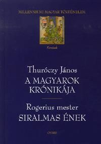 A magyarok krónikája - Siralmas ének