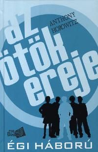 Az Ötök ereje: Égi háború