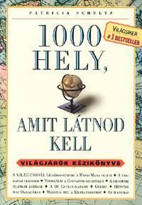 1000 hely, amit látnod kell