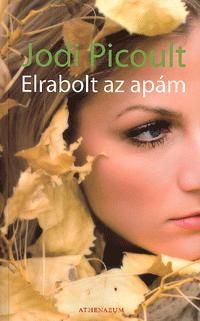 Elrabolt az apám