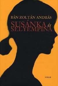 Susánka és selyempina