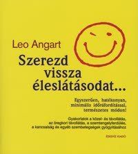 Szerezd vissza éleslátásodat...