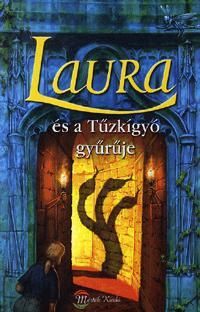 Laura és a Tűzkígyó gyűrűje