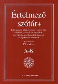 Értelmező szótár+ (A-K, L-Zs)