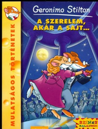 A szerelem, akár a sajt...