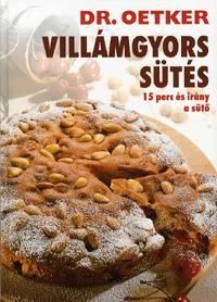 Villámgyors sütés