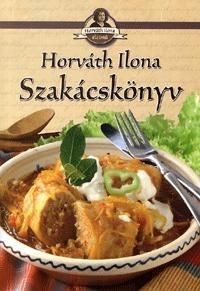 Horváth Ilona Szakácskönyv
