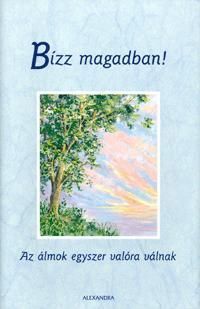 Bízz magadban!