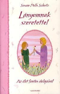 Lányomnak szeretettel