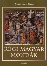 Régi magyar mondák