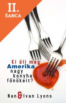 Lacná kniha Ki öli meg Amerika nagy konyhafőnökeit?