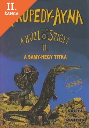 Lacná kniha Prupedy-Ayna, a hüllősziget II.