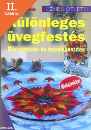Lacná kniha Különleges üvegfestés