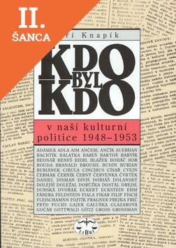 Lacná kniha Kdo byl kdo v naší kulturní politice