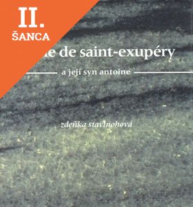 Lacná kniha Marie de Saint-Exupéry a její syn Antoine