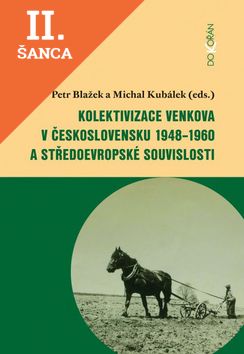 Lacná kniha Kolektivizace venkova v Československu 1948-1960 a středoevropské souvislosti