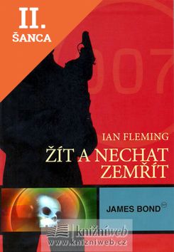 Lacná kniha James Bond - Žít a nechat zemřít