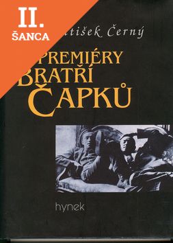 Lacná kniha Premiéry bratří Čapků