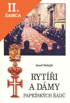 Lacná kniha Rytíři a dámy papežských řádů