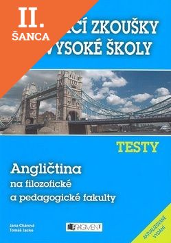 Lacná kniha Příjímací zkoušky na VŠ, Testy - Angličtina (FF, Ped.F)