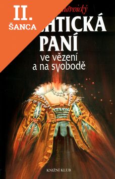 Lacná kniha Čachtická paní ve vězení a na svobodě