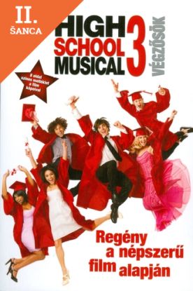 Lacná kniha High School Musical 3. - Végzősök