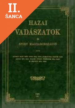 Lacná kniha Hazai vadászatok és sport Magyarországon