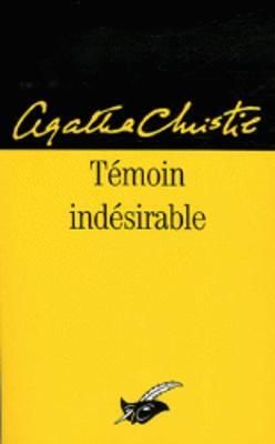 Temoin Indesirable