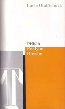 Příběh Fredyho Hirsche