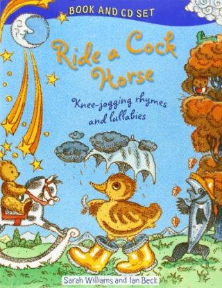 Ride A Cock-Horse (Book & CD)