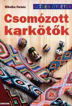 Csomózott karkötők