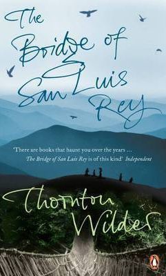 The Bridge of San Luis Rey