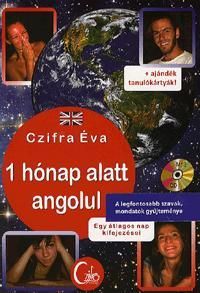 1 hónap alatt angolul + ajándék tanulókártyák! (CD melléklettel)