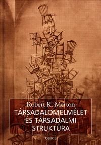 Társadalomelmélet és társadalmi struktúra