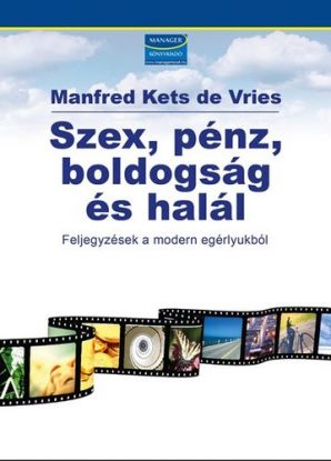 Szex, pénz, boldogság és halál
