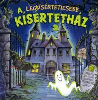 A legkísértetiesebb kísértetház