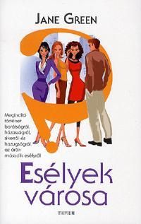 Esélyek városa