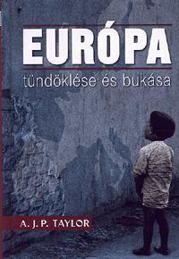 Európa tündöklése és bukása