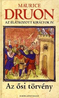 Az elátkozott királyok IV.