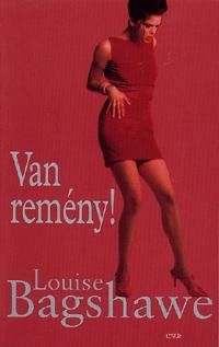 Van remény!